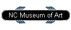 NC Museum of Art